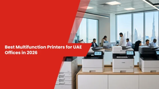 Best Multifunction Printers for UAE Offices in 2026